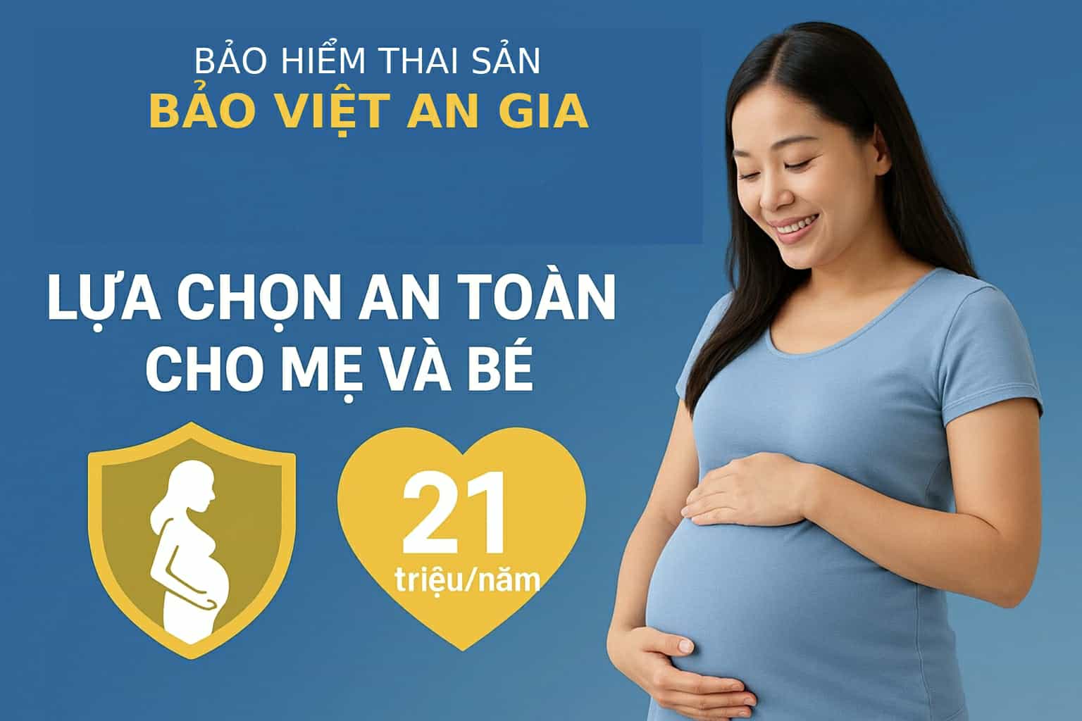Bảo hiểm thai sản Bảo Việt An Gia – Lựa chọn an toàn cho mẹ và bé